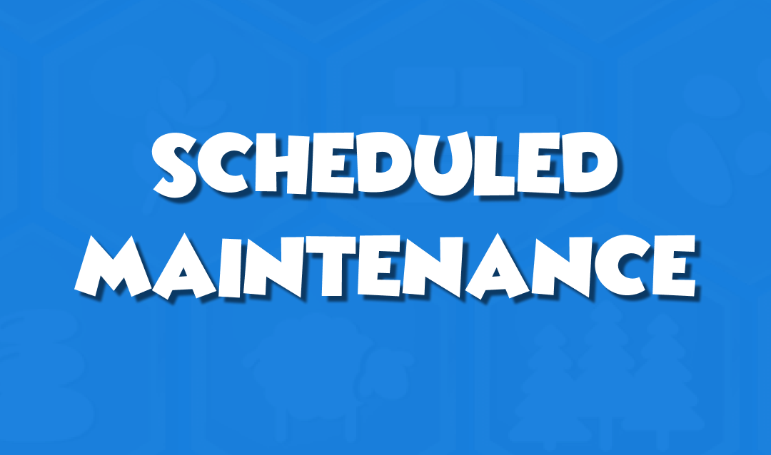 Scheduled Maintenance